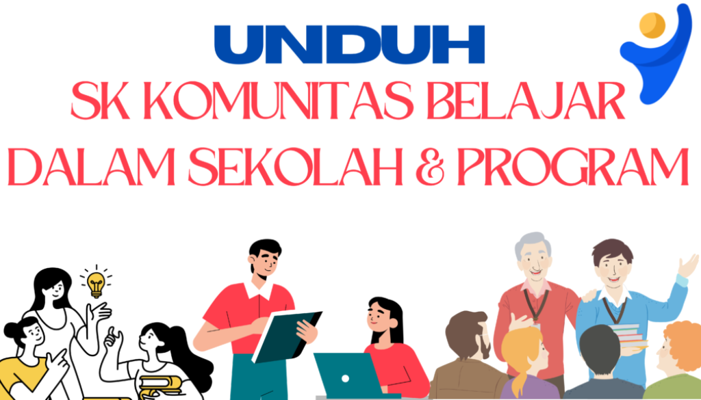 UNDUH SK KOMUNITAS BELAJAR DALAM SEKOLAH & PROGRAM